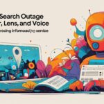 Google Search Outage_ What Happened to Discover, Lens, and Voice